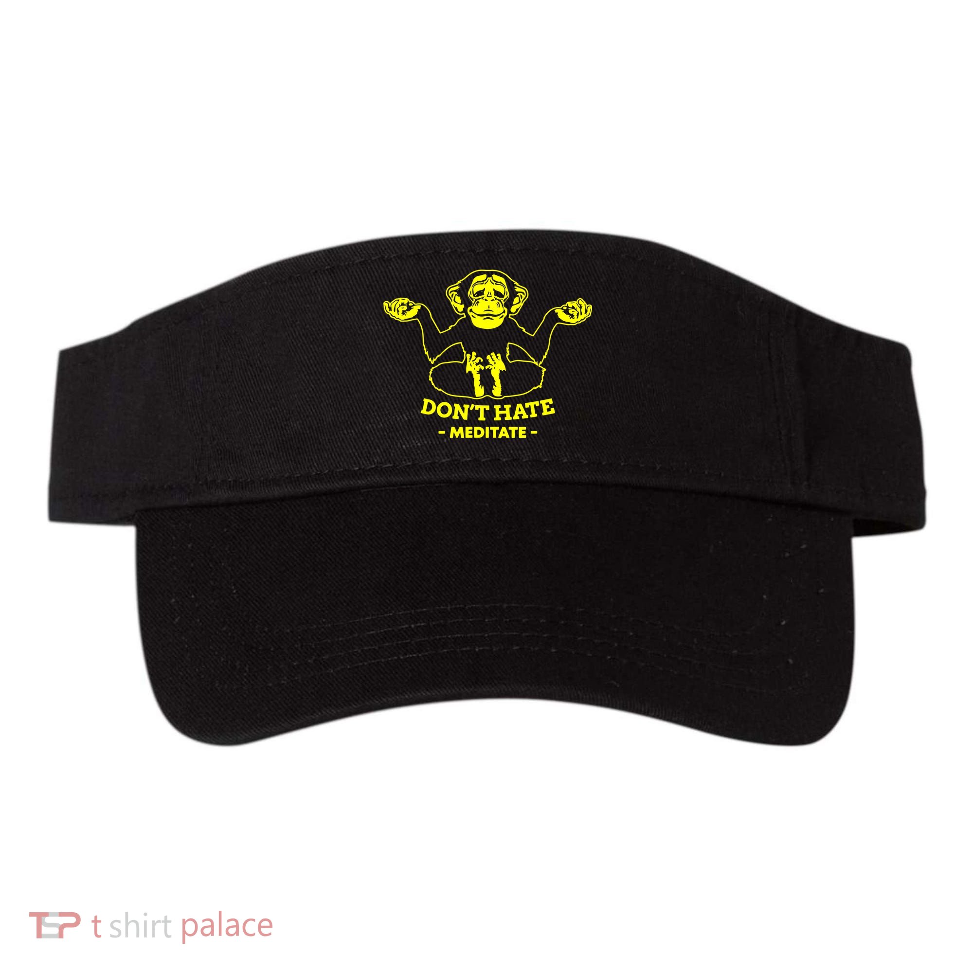 DonT Hate Meditate Visor