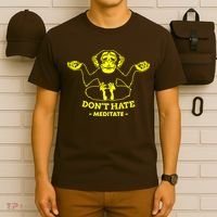 DonT Hate Meditate T-Shirt thumb 6