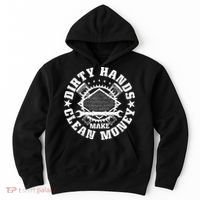 Dirty Hands Make CleanMoney Funny Mechanic Mechanist Hoodie thumb 0