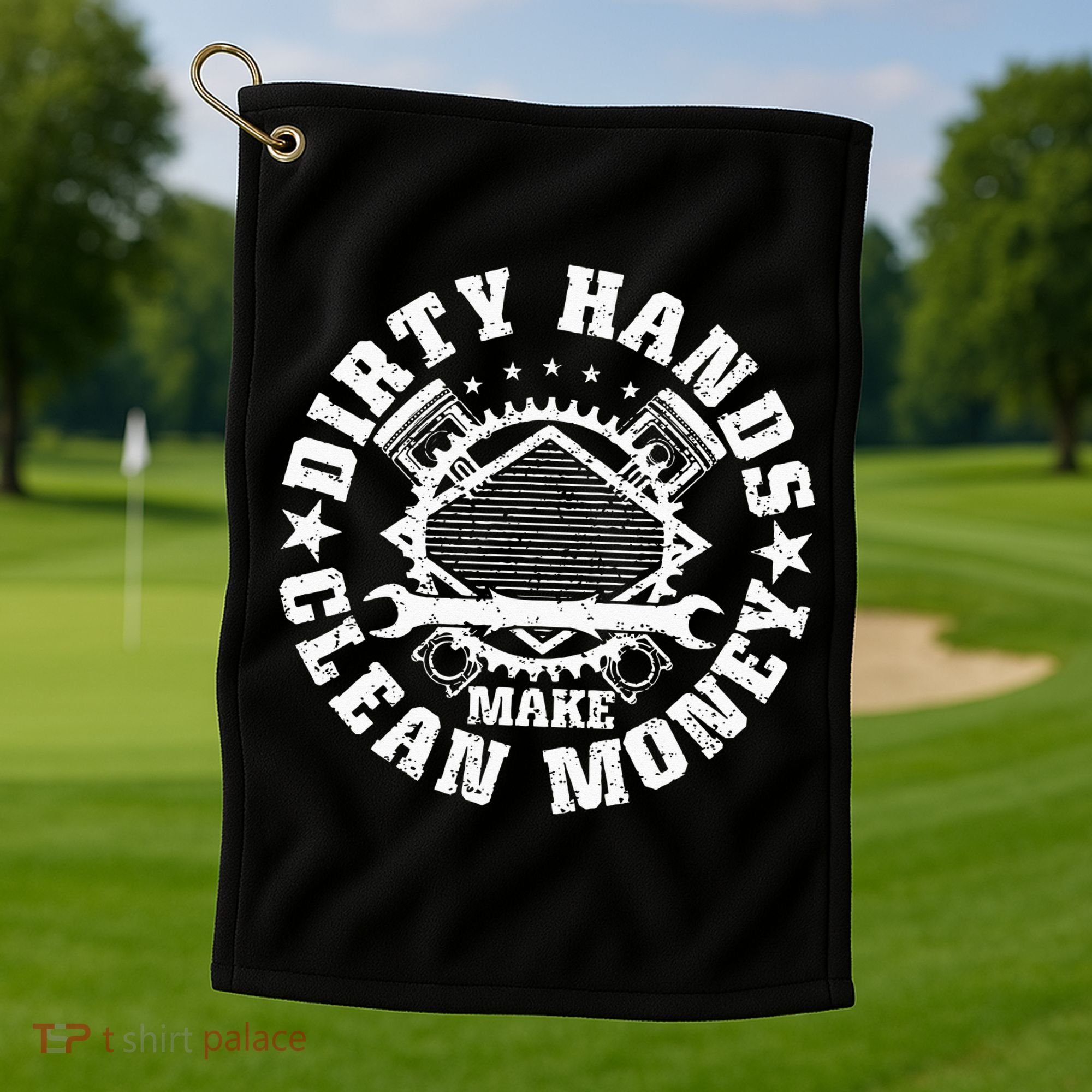 Dirty Hands Make CleanMoney Funny Mechanic Mechanist Golf Towel
