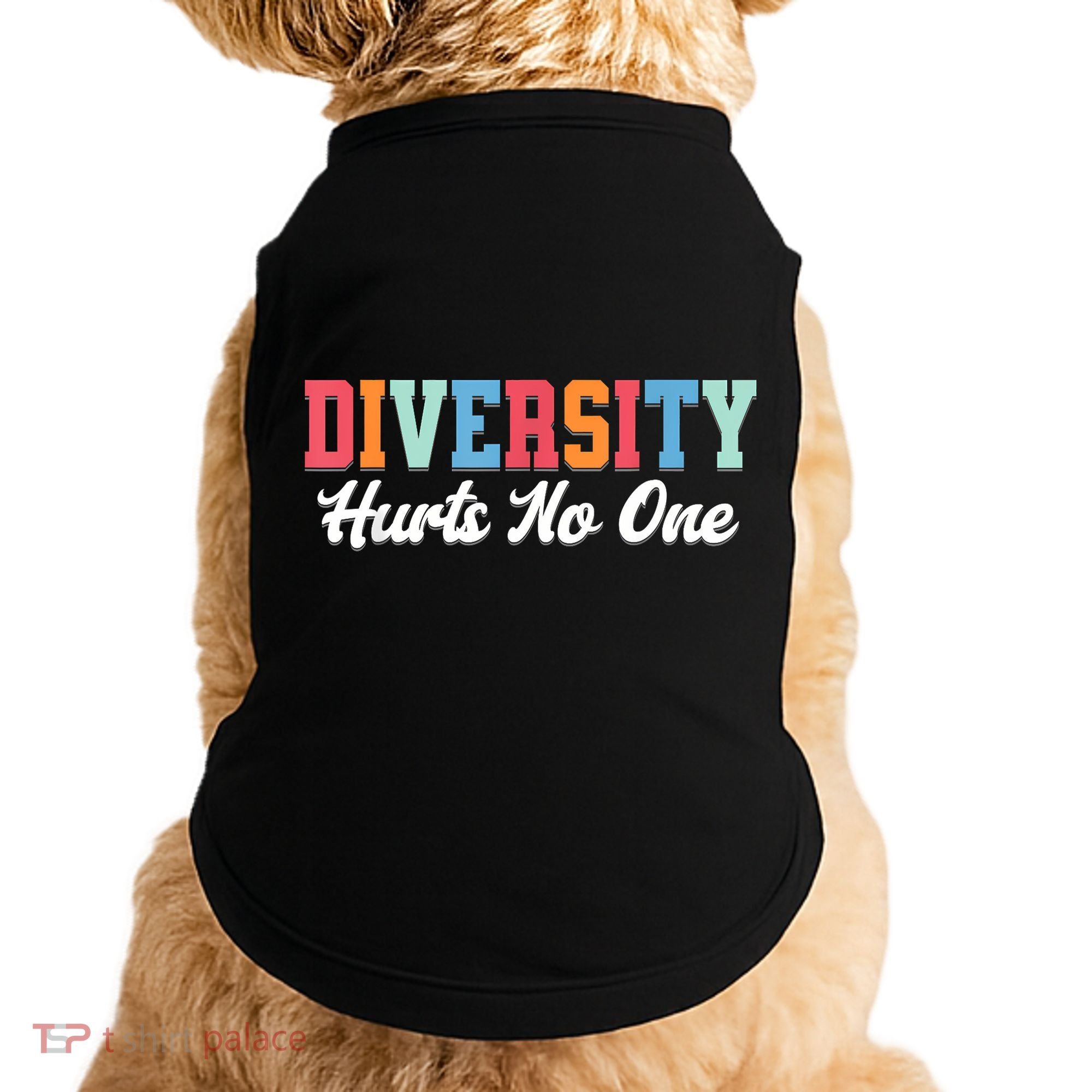 Diversity Hurts No One Lgbtq+ Gifts Human Rights Equality Doggie Tank