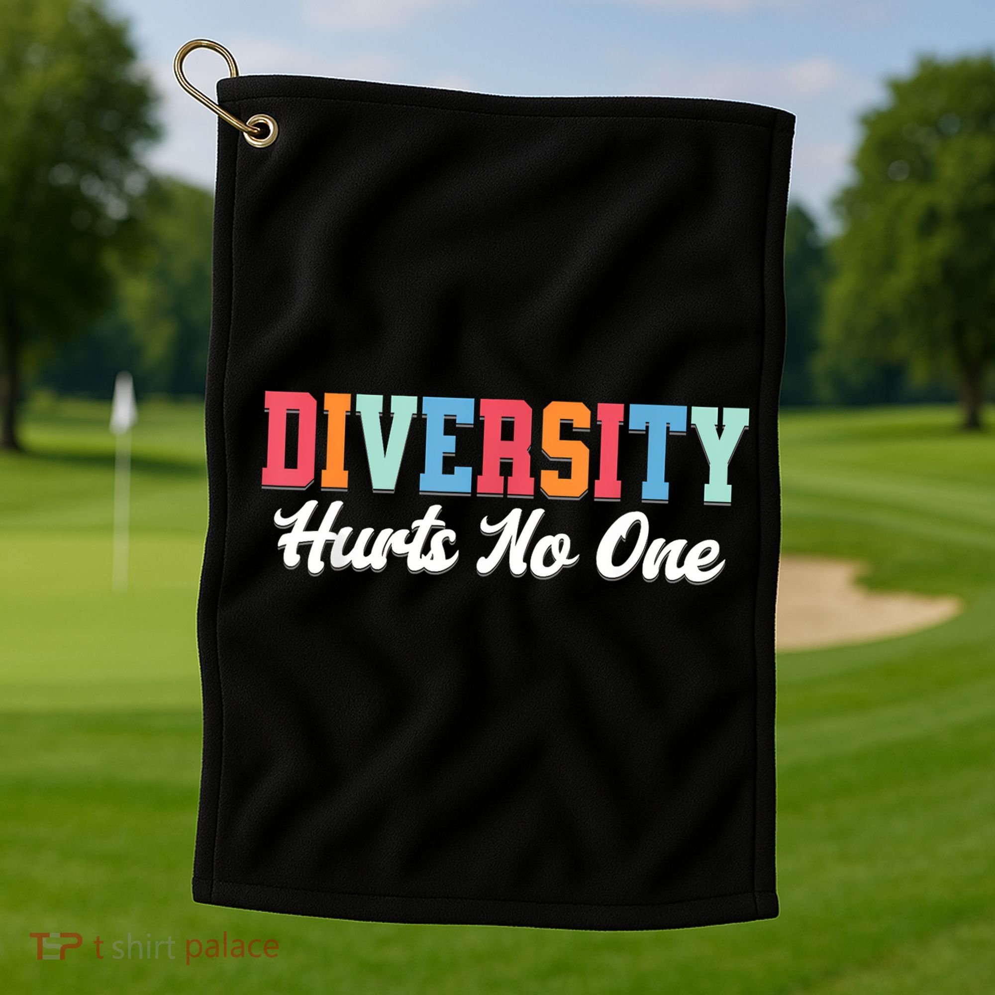 Diversity Hurts No One Lgbtq+ Gifts Human Rights Equality Golf Towel