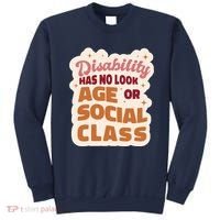 Disability Has No Look Age Or Social Class Sweatshirt thumb 0