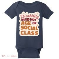 Disability Has No Look Age Or Social Class Baby Bodysuit thumb 0