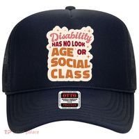 Disability Has No Look Age Or Social Class Hat thumb 0