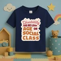 Disability Has No Look Age Or Social Class Toddler T-Shirt thumb 3