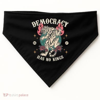 Democracy Has No Kings 86 47 Tiger USA-Made Doggie Bandana