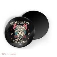 Democracy Has No Kings 86 47 Tiger Magnet thumb 0