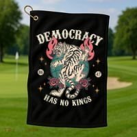 Democracy Has No Kings 86 47 Tiger Golf Towel thumb 1