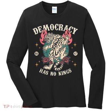 Democracy Has No Kings 86 47 Tiger Women's Long Sleeve Shirt