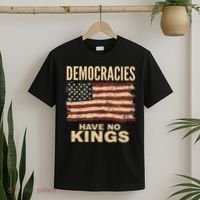 Democracies Have No Kings Political Protest Democratic Value T-Shirt thumb 2