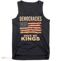 Democracies Have No Kings Political Protest Democratic Value Tank Top thumb 0