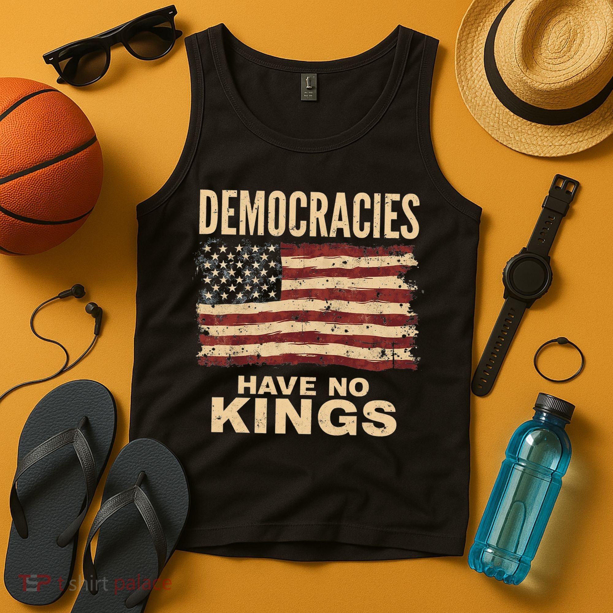 Democracies Have No Kings Political Protest Democratic Value Tank Top