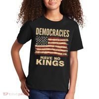 Democracies Have No Kings Political Protest Democratic Value Kids T-Shirt thumb 2