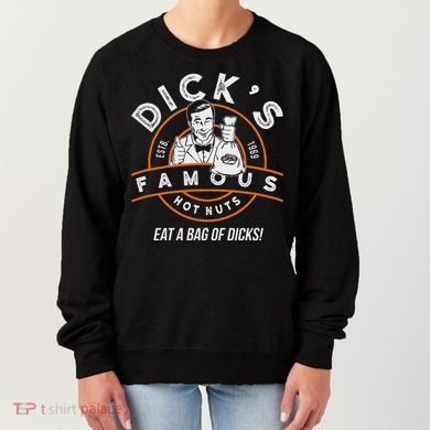 DickS Hot Nuts Eat A Bag Of Dicks Women's Sweatshirt