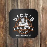 DickS Hot Nuts Eat A Bag Of Dicks Coaster thumb 0