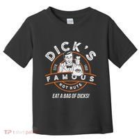 DickS Hot Nuts Eat A Bag Of Dicks Toddler T-Shirt thumb 0
