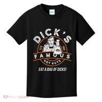 DickS Hot Nuts Eat A Bag Of Dicks Kids T-Shirt thumb 0
