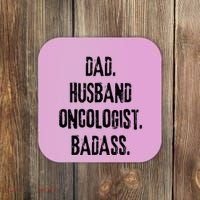 Dad Husband Oncologist Badass Medical Cancer Doctor Chemo Coaster thumb 0