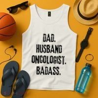 Dad Husband Oncologist Badass Medical Cancer Doctor Chemo Tank Top thumb 4
