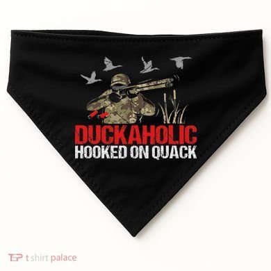 Duckoholic Hooked On Quack Funny Duck Hunting Hunter Gift USA-Made Doggie Bandana