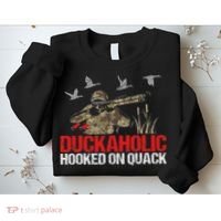 Duckoholic Hooked On Quack Funny Duck Hunting Hunter Gift Sweatshirt thumb 2
