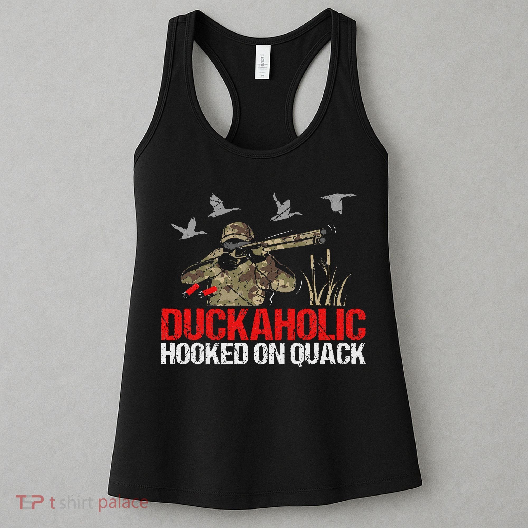 Duckoholic Hooked On Quack Funny Duck Hunting Hunter Gift Women's Tank Top