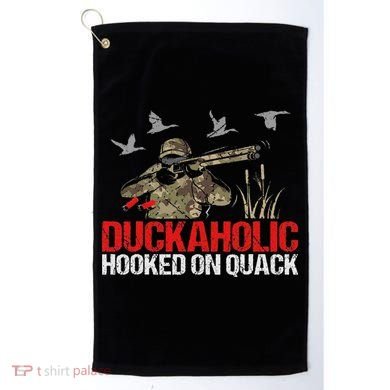 Duckoholic Hooked On Quack Funny Duck Hunting Hunter Gift Golf Towel