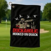 Duckoholic Hooked On Quack Funny Duck Hunting Hunter Gift Golf Towel thumb 1