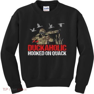 Duckoholic Hooked On Quack Funny Duck Hunting Hunter Gift Kids Sweatshirt