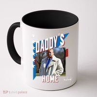 DaddyS Home Patriotic Donald Trump Coffee Mug thumb 0