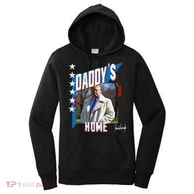 DaddyS Home Patriotic Donald Trump Women's Hoodie