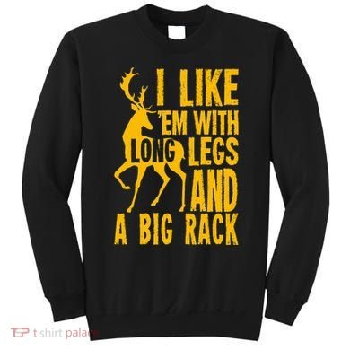 Deer Hunting Quote Gift For Hunters Sweatshirt