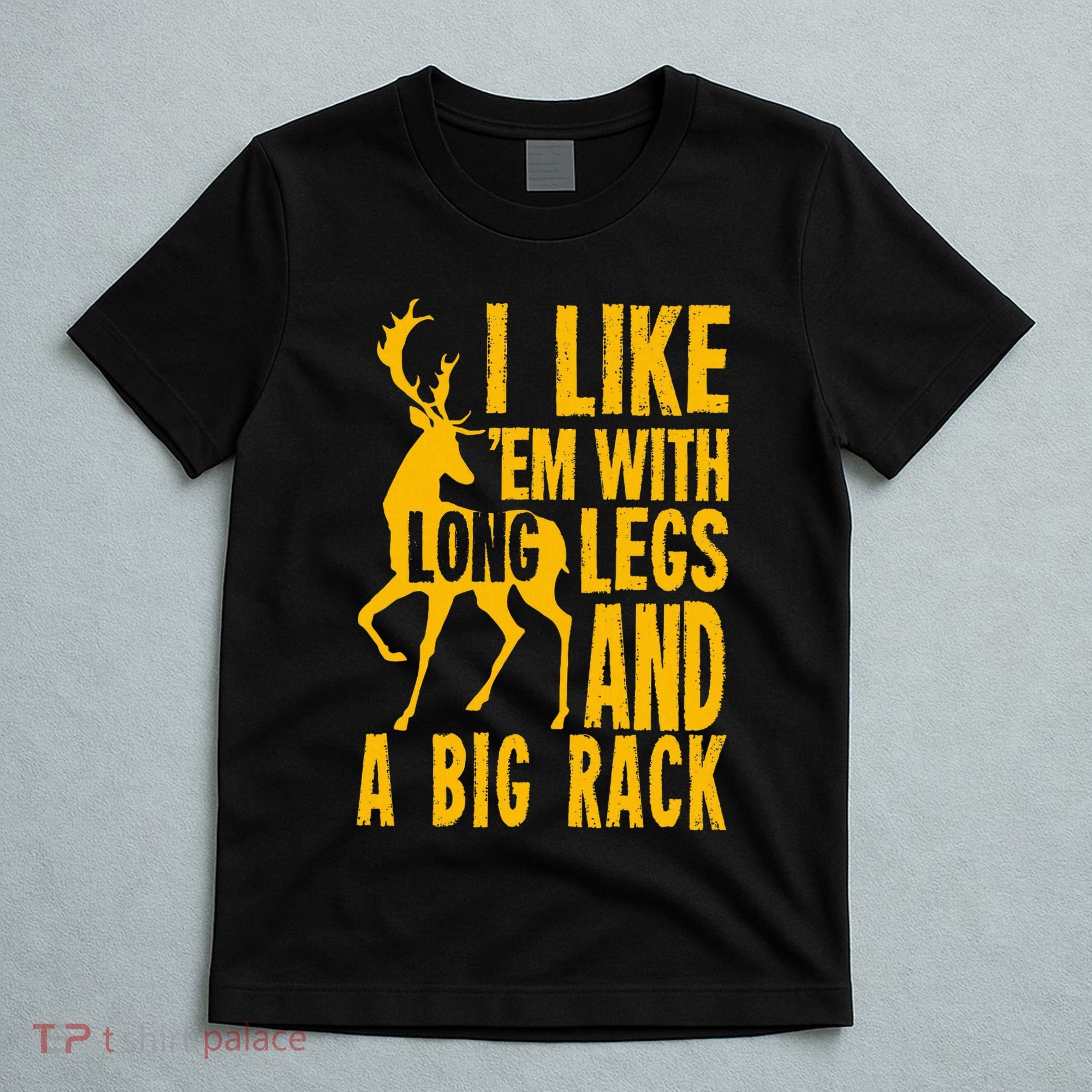 Deer Hunting Quote Gift For Hunters T-Shirt