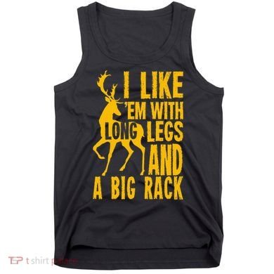 Deer Hunting Quote Gift For Hunters Tank Top