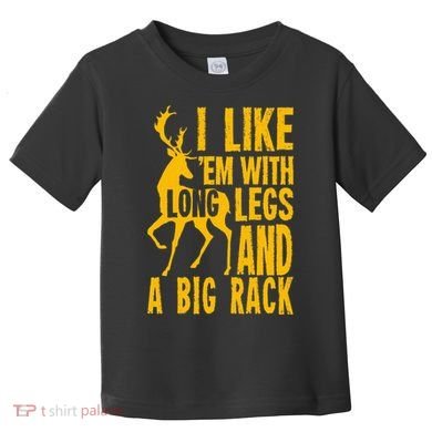 Deer Hunting Quote Gift For Hunters Toddler T-Shirt