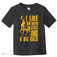 Deer Hunting Quote Gift For Hunters Toddler T-Shirt thumb 0