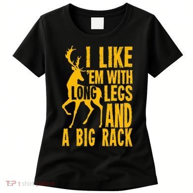 Deer Hunting Quote Gift For Hunters Women's T-Shirt