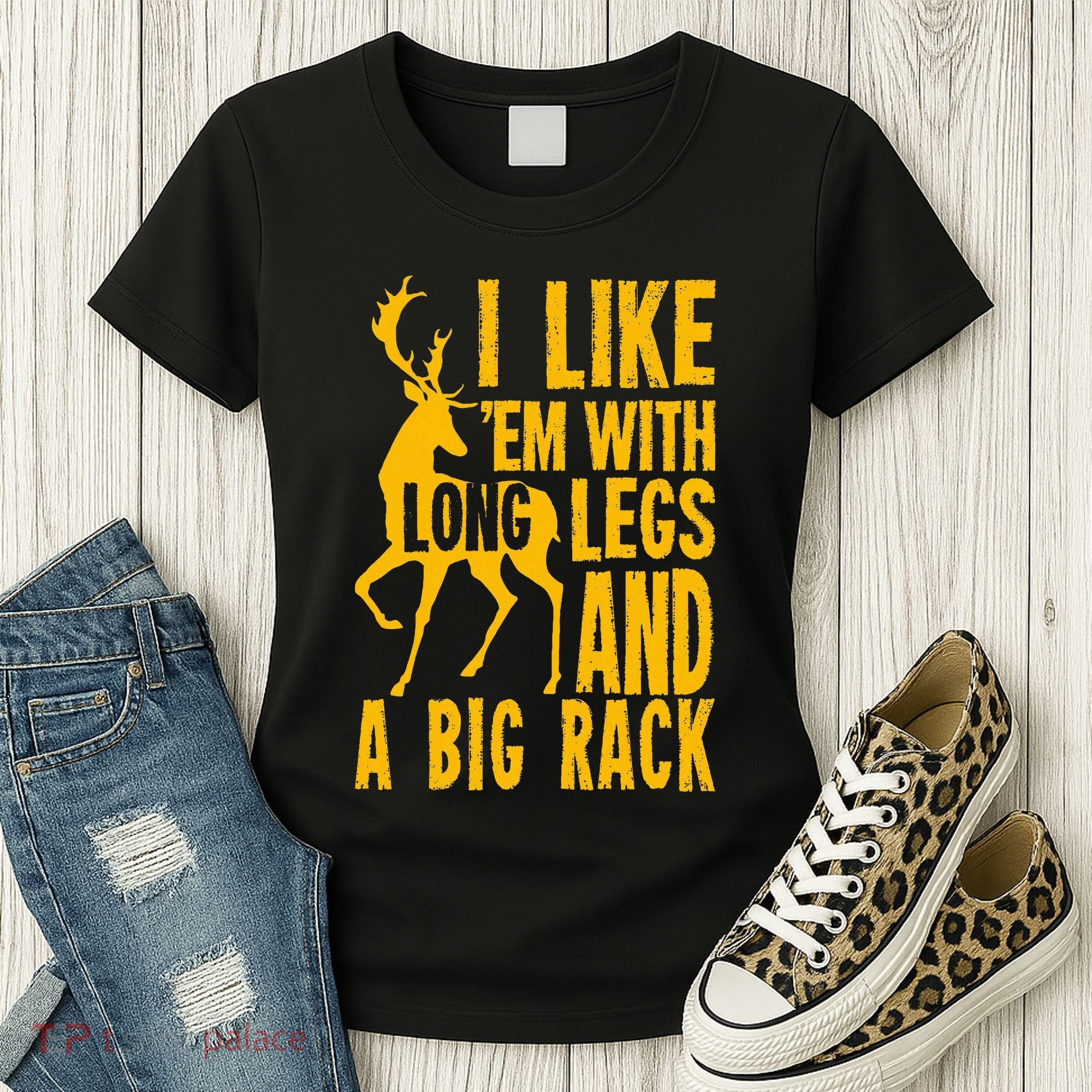 Deer Hunting Quote Gift For Hunters Women's T-Shirt