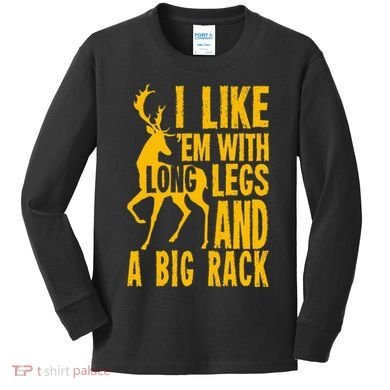 Deer Hunting Quote Gift For Hunters Kids Long Sleeve Shirt