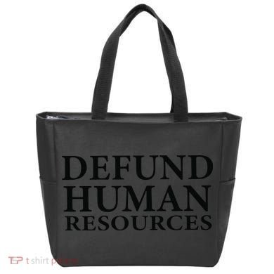 Defund Human Resources Tote Bag