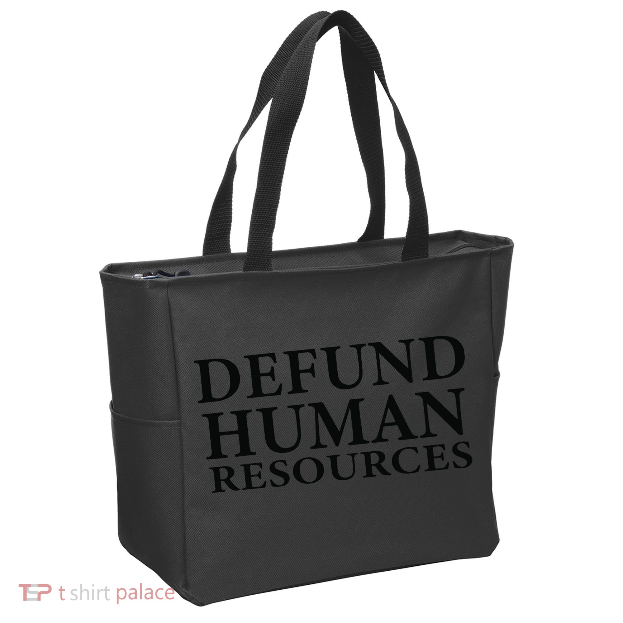Defund Human Resources Tote Bag