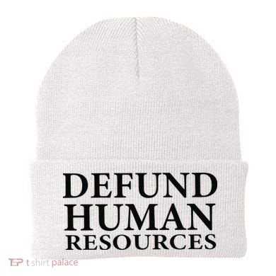 Defund Human Resources Beanie
