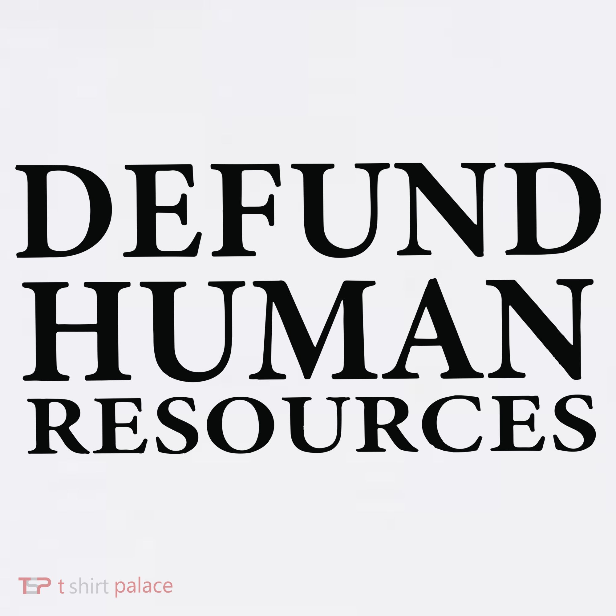 Defund Human Resources Mousepad