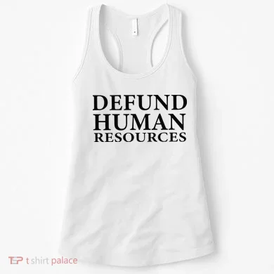 Defund Human Resources Women's Tank Top