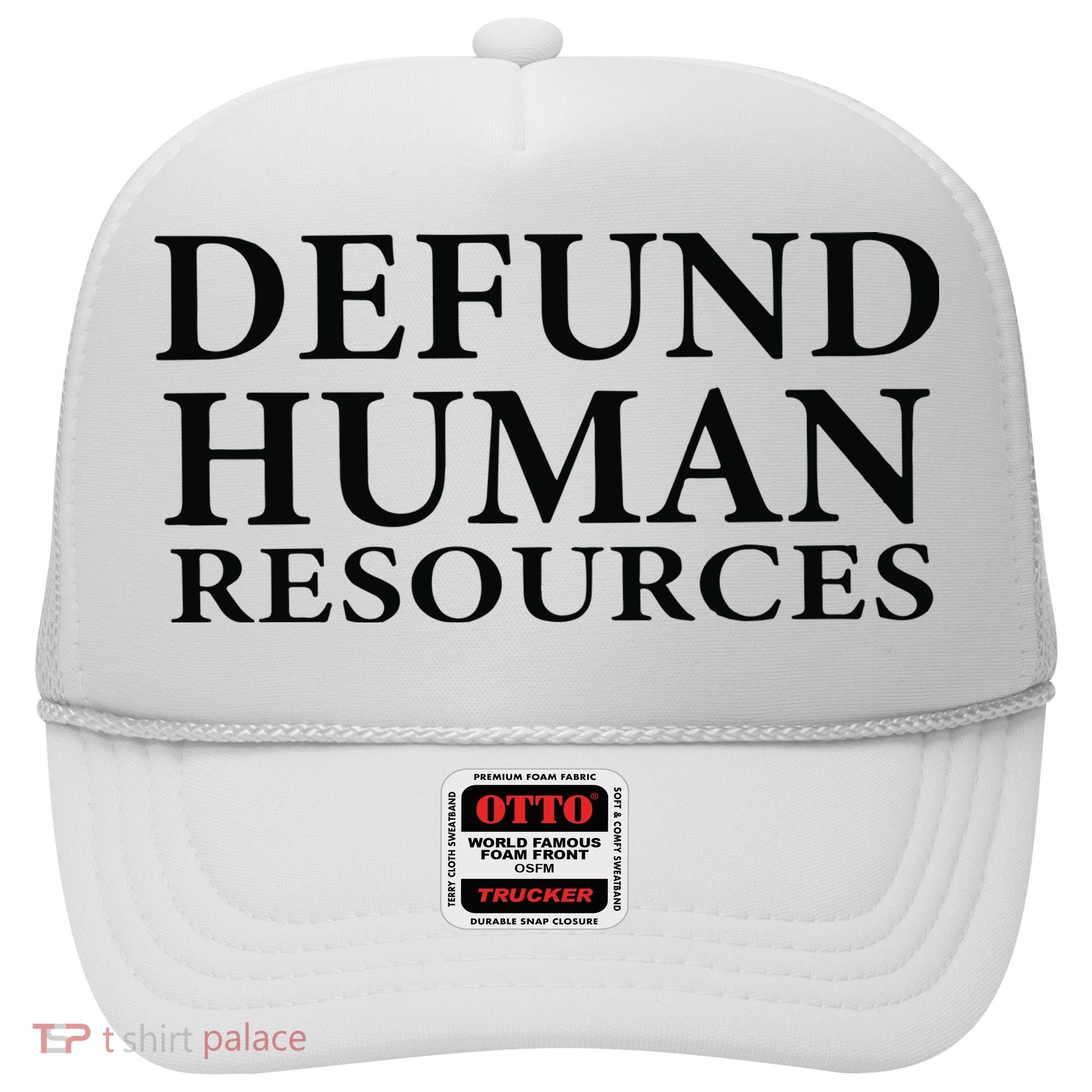 Defund Human Resources Hat