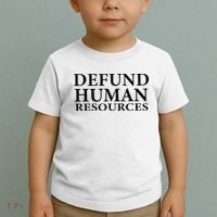 Defund Human Resources Toddler T-Shirt thumb 2