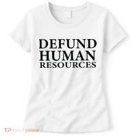 Defund Human Resources Women's T-Shirt thumb 0