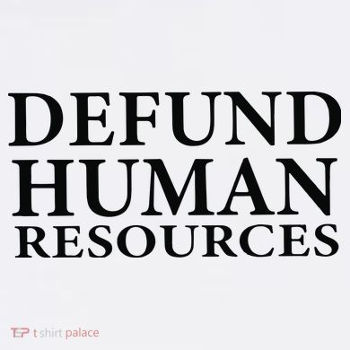 Defund Human Resources Women's V-Neck T-Shirt