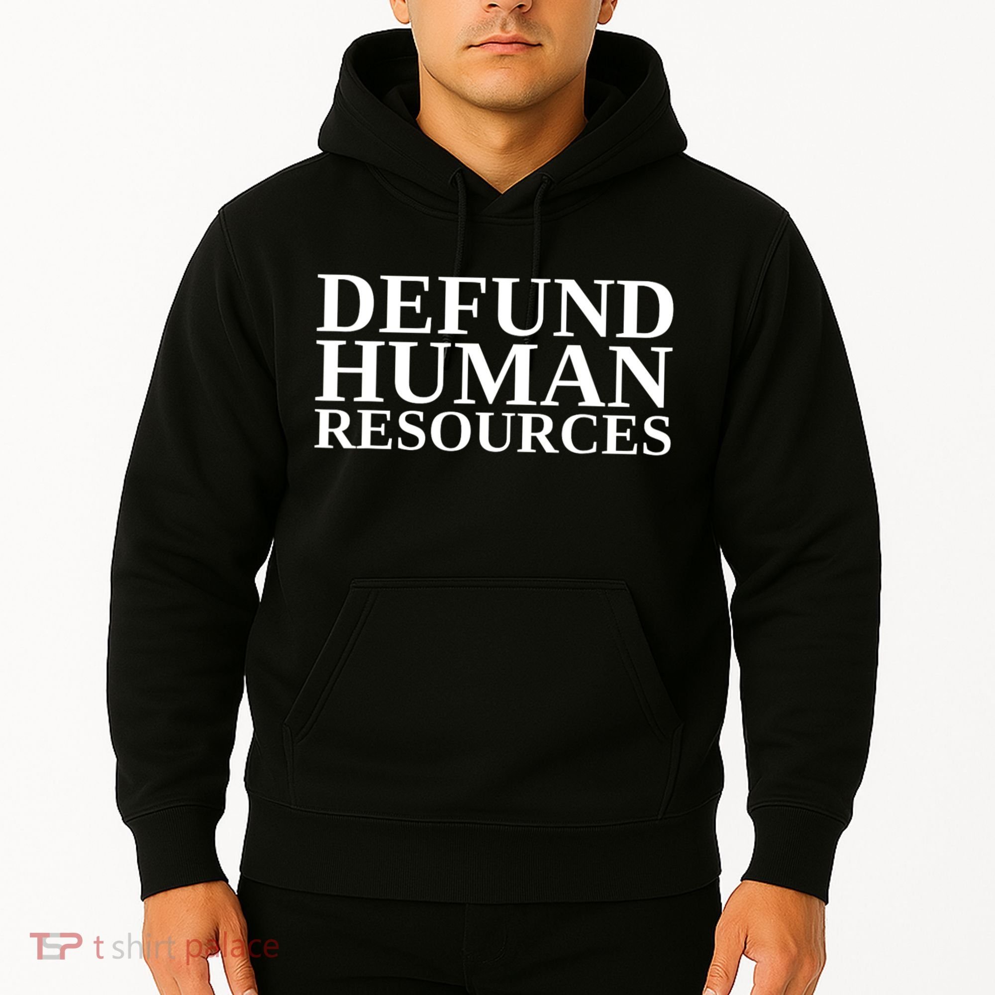 Defund Human Resources Funny Hoodie